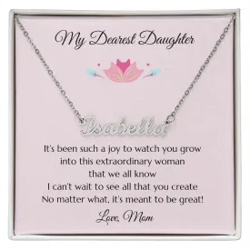 Daughter Custom Name Necklace from Mom with Joy Message